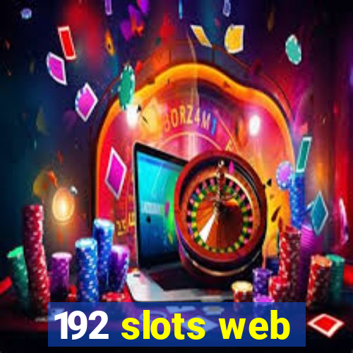 192 slots web